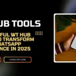 7 Powerful WT Hub Tools to Transform Your WhatsApp Experience in 2025